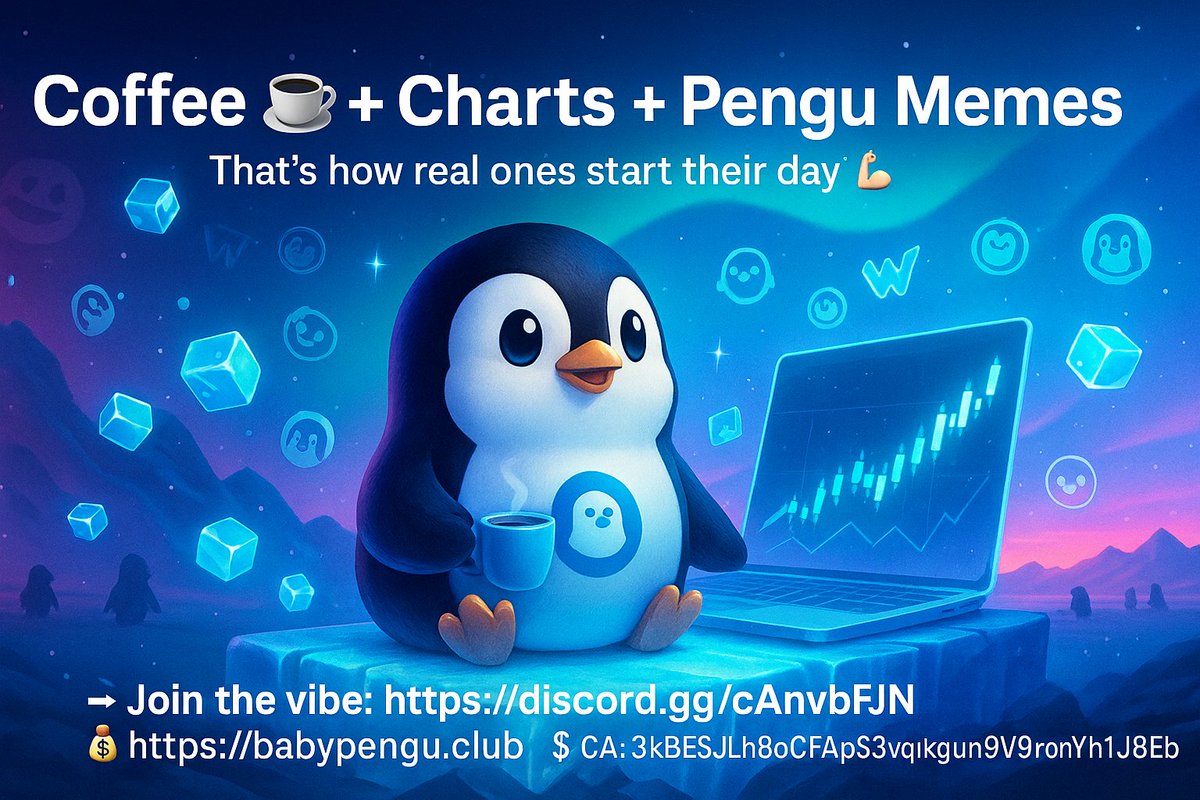 Coffee ☕ + Charts 📈 + Pengu Memes 🐧
 That’s how real ones start their day 💪
👉 Join the vibe: discord.gg/cAnvbFJN
👉 babypengu.club
 💰 CA: 3kBEZJLh8oCFApS3vqkgun3V9ronYh1J8EKzrksT6VEb
#BabyPengu #Solana #CryptoFam #MemeCoin #NFTCommunity