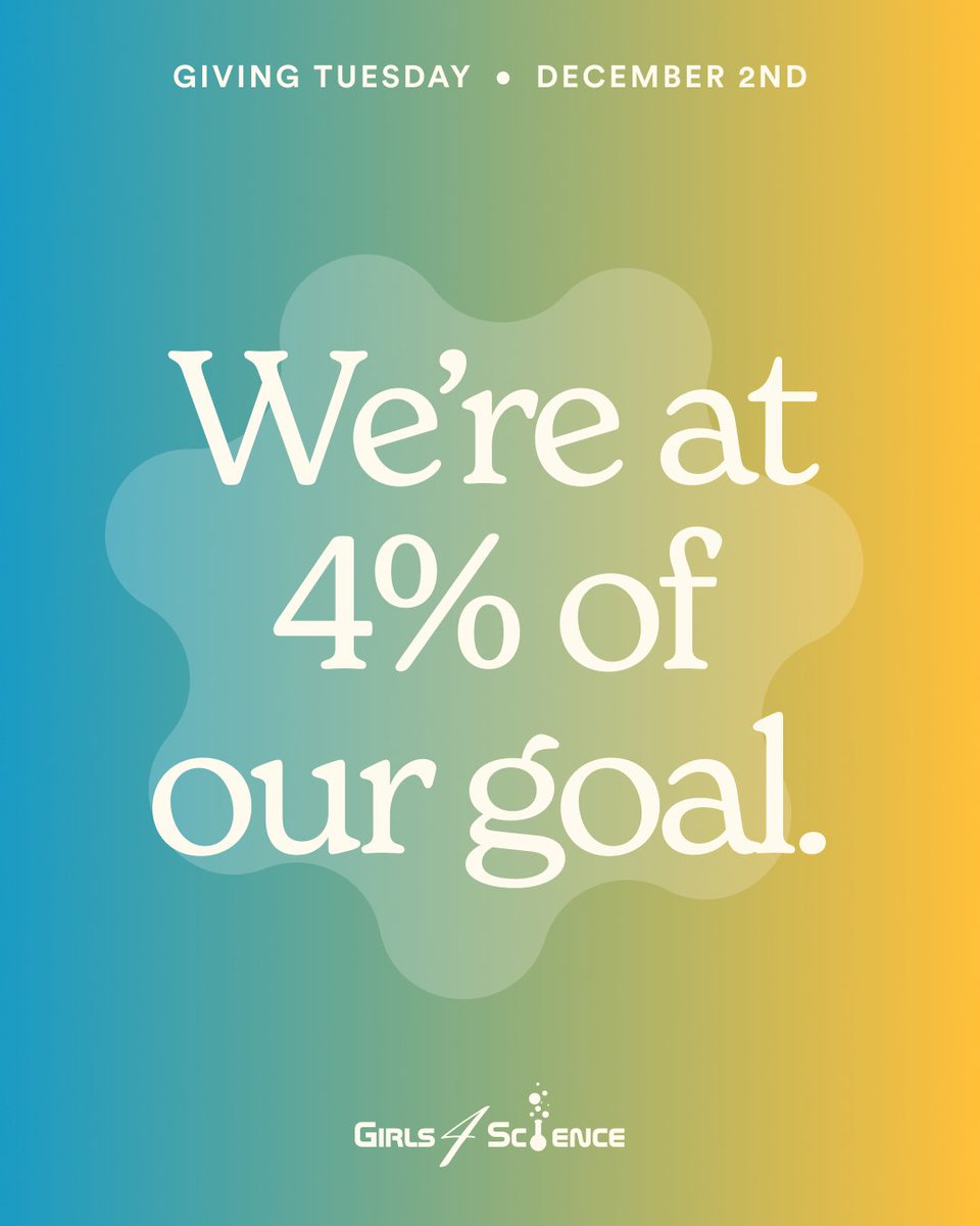 Thanks to our amazing donors, we've raised $200 so far today!

Erin Sternberg
Grace Junge
Kendra Block
Susan Rogers
Donald Barnes

We still need $4,800 to reach our Giving Tuesday goal. 

Every amount makes a difference.

🌠 Donate here: girls4science.org/donate-now.html