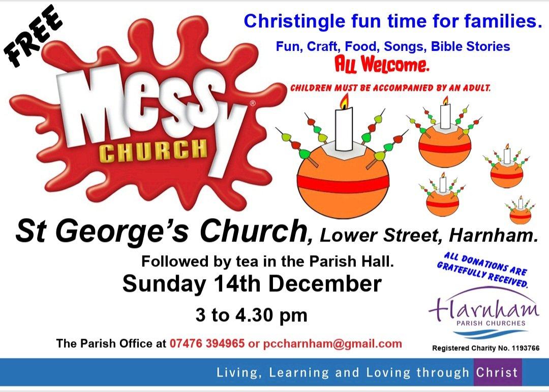 Messy Church Christingle is on Sunday 14th Dec at 3pm at St. George's, followed by tea at the hall. All welcome to join in with the tradition of making a Christingle