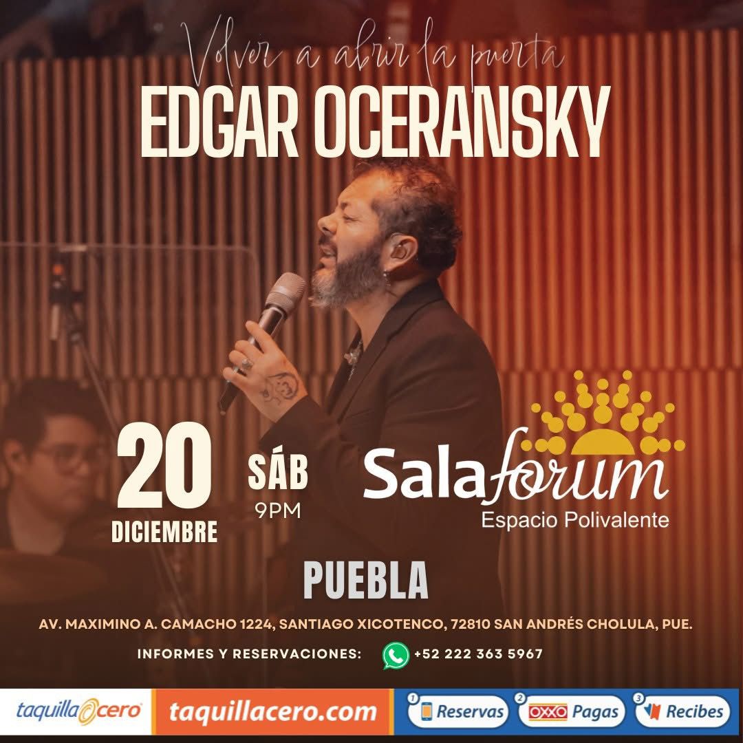 PoderNoticiaPue's tweet image. ✨ ¡#Puebla, prepárense para una noche inolvidable! ✨

Este sábado 20 de diciembre, Edgar Oceransky llega a la Sala Forum con su gira 🔥&quot;Volver a abrir la puerta&quot;🔥 🚪 para regalarnos una velada llena de poesía, música y emociones que tocan el alma.

🗓️ Sábado 20 de Diciembre…