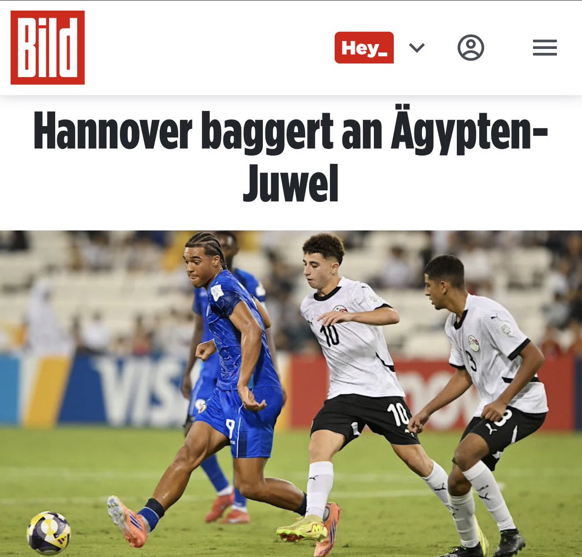 🚨صحيفة " بيلد " الألمانية 🇩🇪  :

⚽️ هانوفر يسعي لضم جوهرة مصر 

⬅️ بلال عطية (17 عامًا) شارك أساسيًا في جميع مباريات مصر الأربع في كأس العالم تحت 17 عامًا 

⬅️ هل سيحصل هانوفر 96 على محمد صلاح الجديد؟ هناك منافسة علي ضمة ، شتوتجارت ايضاً حريص على ضم هذه الجوهرة المصرية.