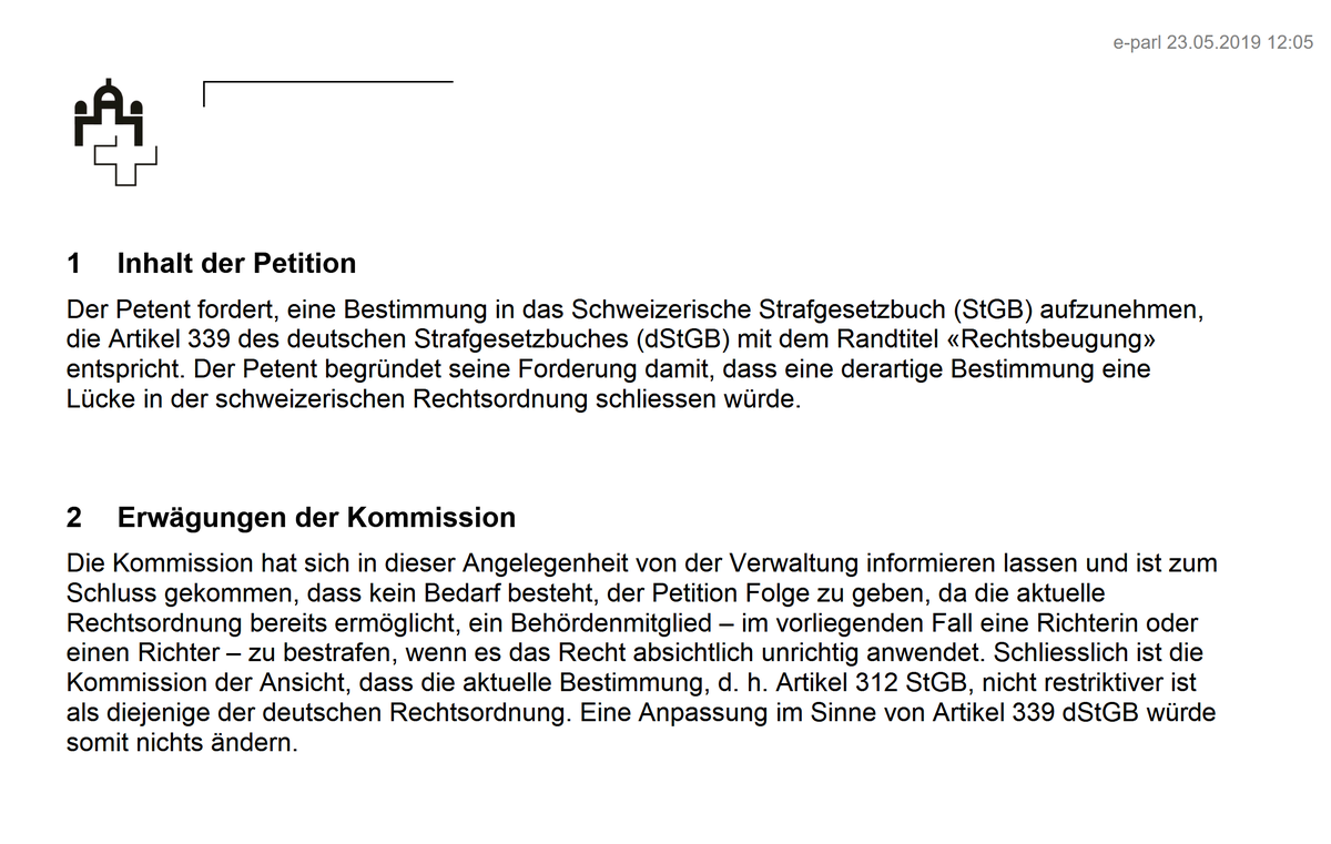 In der Schweiz ist Rechtsbeugung auch ein Offizialdelikt, es wird unter Artikel 312 StGB (Amtsmissbrauch) beurteilt.