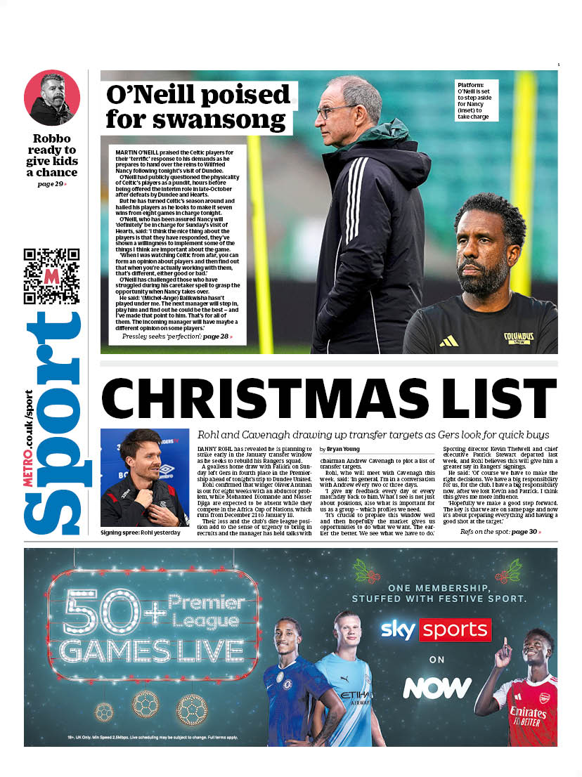 MetroScotland's tweet image. Wednesday&apos;s back page                        

CHRISTMAS LIST           

🔴Rohl and Cavenagh drawing up transfer targets as Gers look for quick buys

#scotpapers #bbcpapers #skypapers