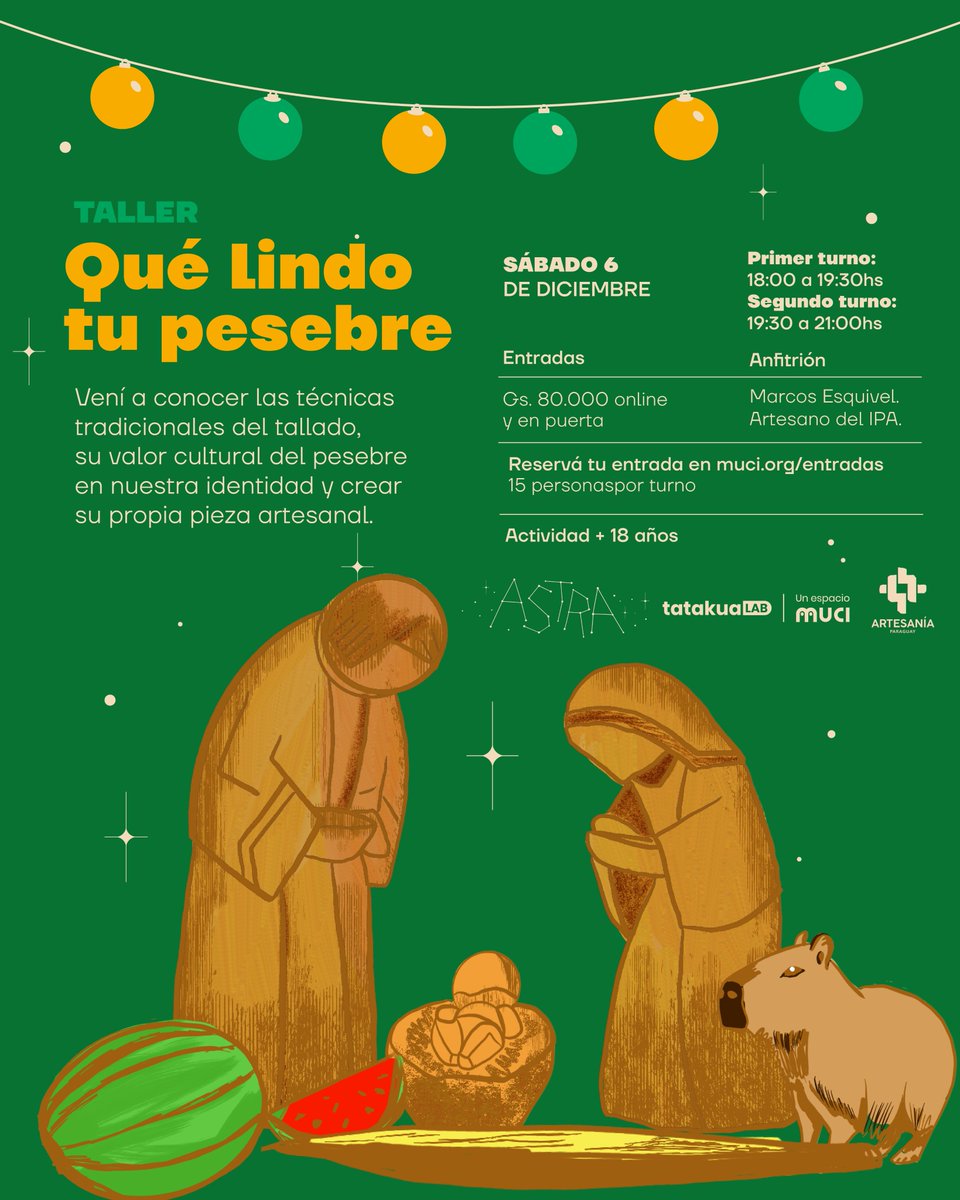 muci_py's tweet image. Uní el trabajo artesanal, la madera de timbo y técnicas de grabado para poder hacer tu propio pesebre 🤩✨☝ 😉

Con: Marcos Esquivel, Artesano del IPA✨

📅Sábado 6 dic
🕕18:00 a 19:30 
🕢19:30 a 21:00 

📍TatakuaLab, Complejo Textilia
Entradas: Gs. 80.000 online y en puerta