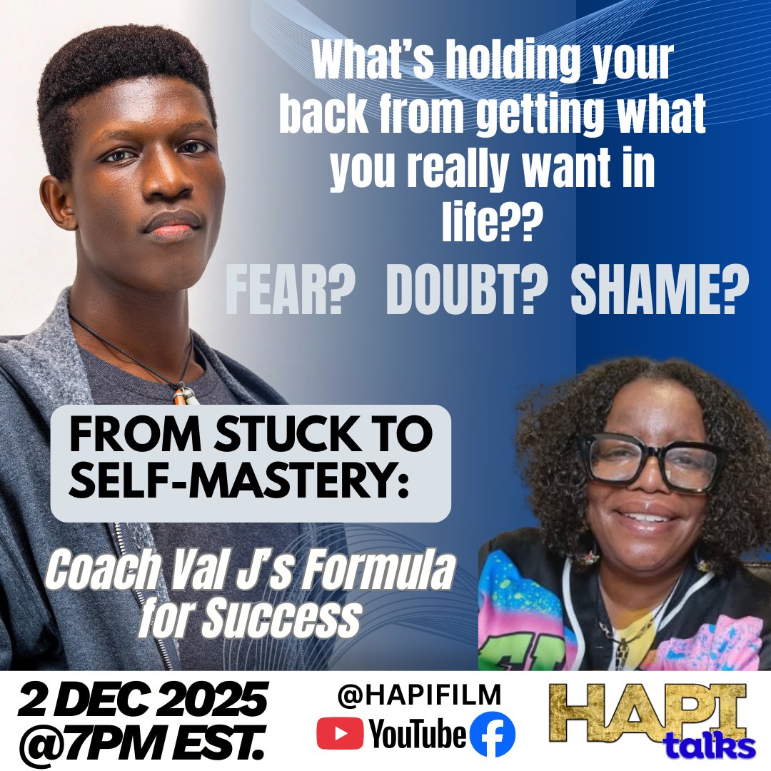 HapiFilm's tweet image. HAPI Talks: From Stuck to Self-Mastery w/ Coach Val J.  If you’ve been feeling stuck, repeating patterns, or ready to level up—this convo is your breakthrough. Coach Val J breaks down how tiny daily shifts lead to real transformation &amp;amp; forward progress.  Tonight @ 7PM  #HAPI