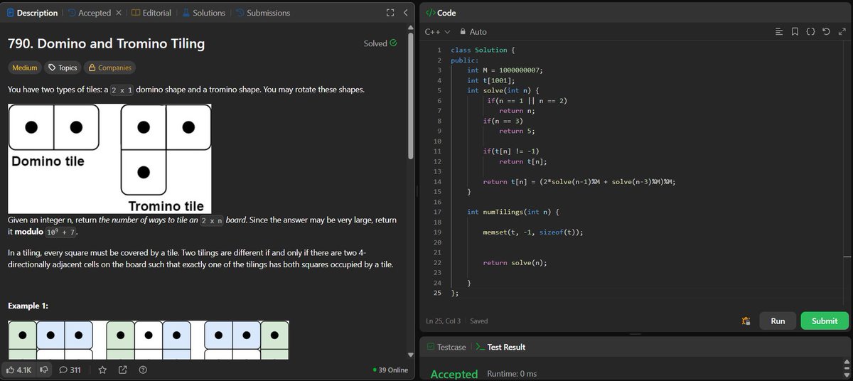 ANNISH_SEN's tweet image. Day 69 of #LeetCode75 – Problem 790 (Domino &amp;amp; Tromino Tiling)
Today  learned the DP + recurrence relation approach.
Interesting formula:
T(n) = 2·T(n-1) + T(n-3)
Slowly understanding these DP patterns. 
#DSA #DynamicProgramming #100DaysOfCode #CodingJourney