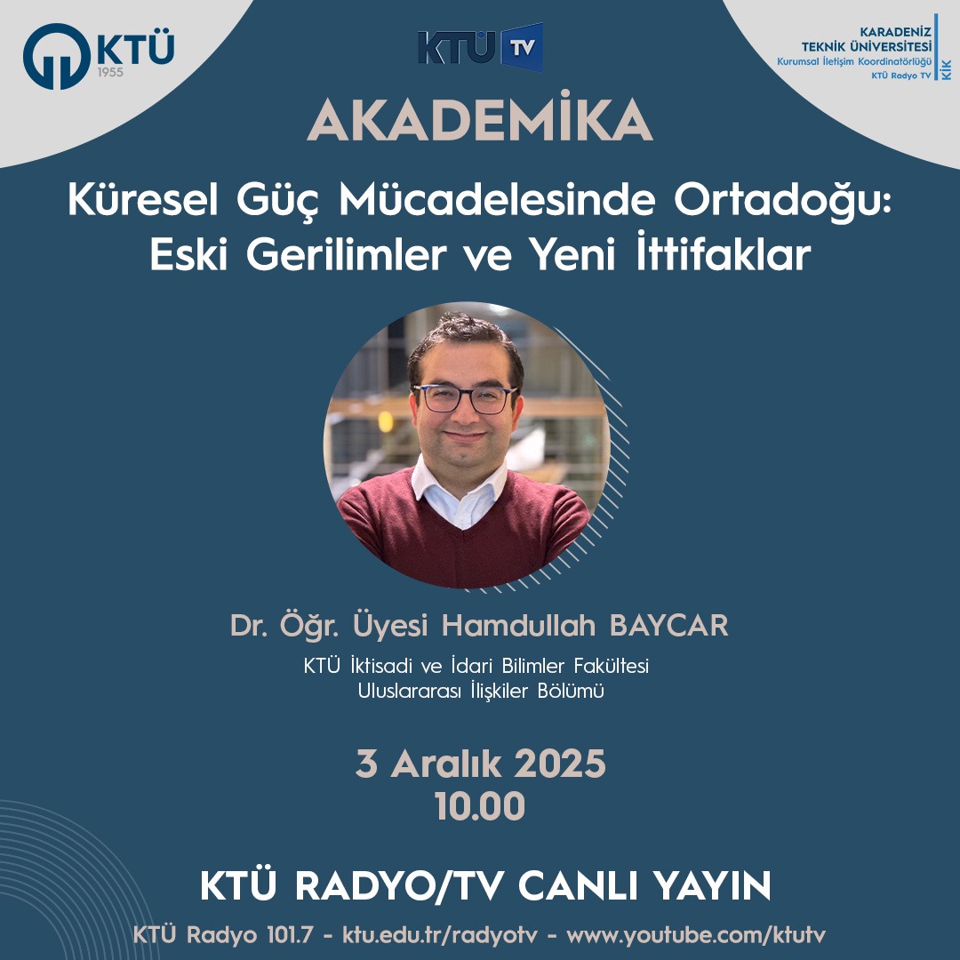 Küresel güç mücadelesinde Ortadoğu’nun değişen dengeleri Akademika’da ele alınıyor.
Dr. Öğr. Üyesi Hamdullah BAYCAR, bölgedeki eski gerilimler ve yeni ittifakları değerlendirecek.