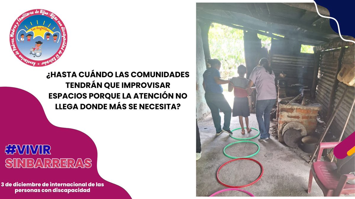 En muchas comunidades, las familias siguen creando espacios improvisados para que sus hijas e hijos con discapacidad reciban algún tipo de apoyo.  #vivirsinbarreras #LosAngelitos