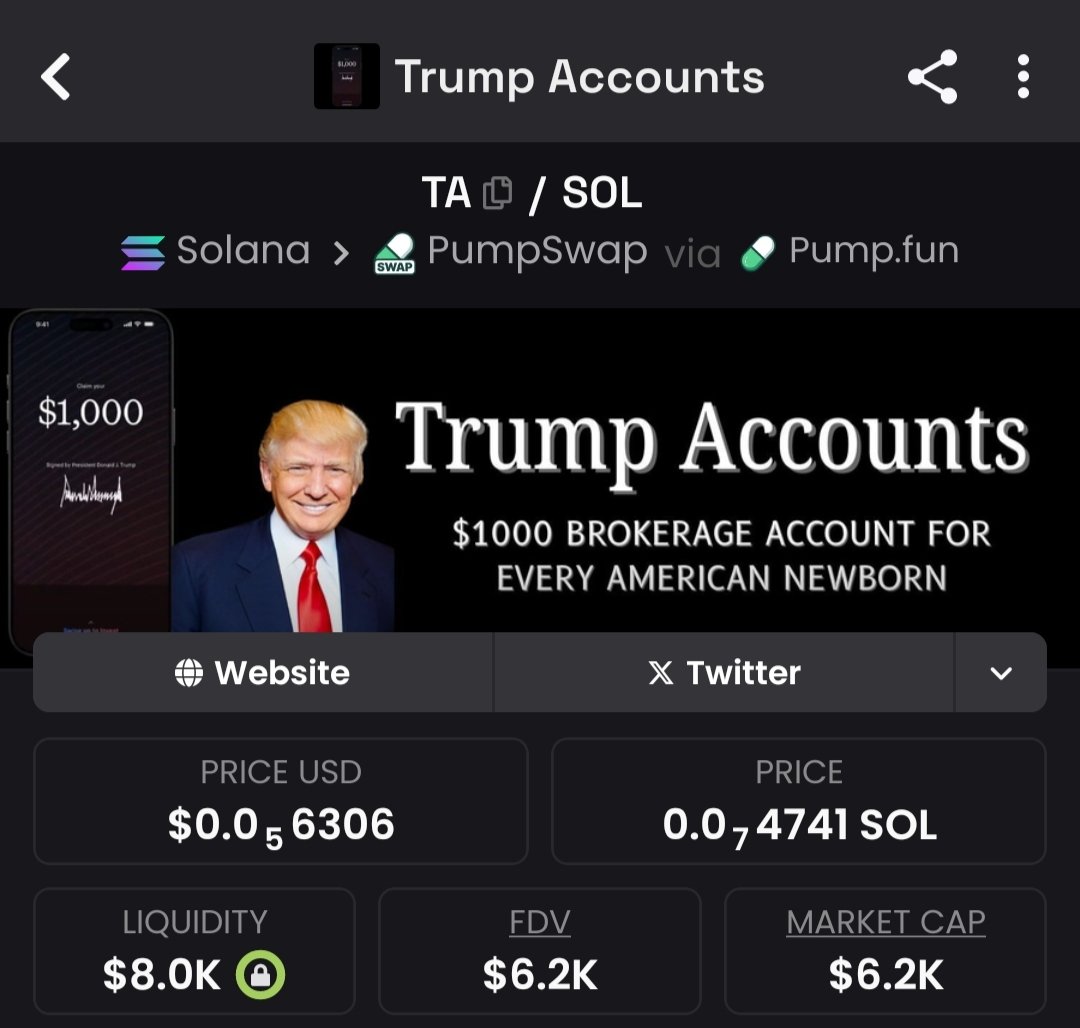 Lifelong success”   Trump accounts has been tokenized
CA: HZgK7tnZJKjaNQHT7NU4wNfbmnqDaaNDVy3RKfY72iE8

The ticker is $TA 🚨
#Trumpaccount