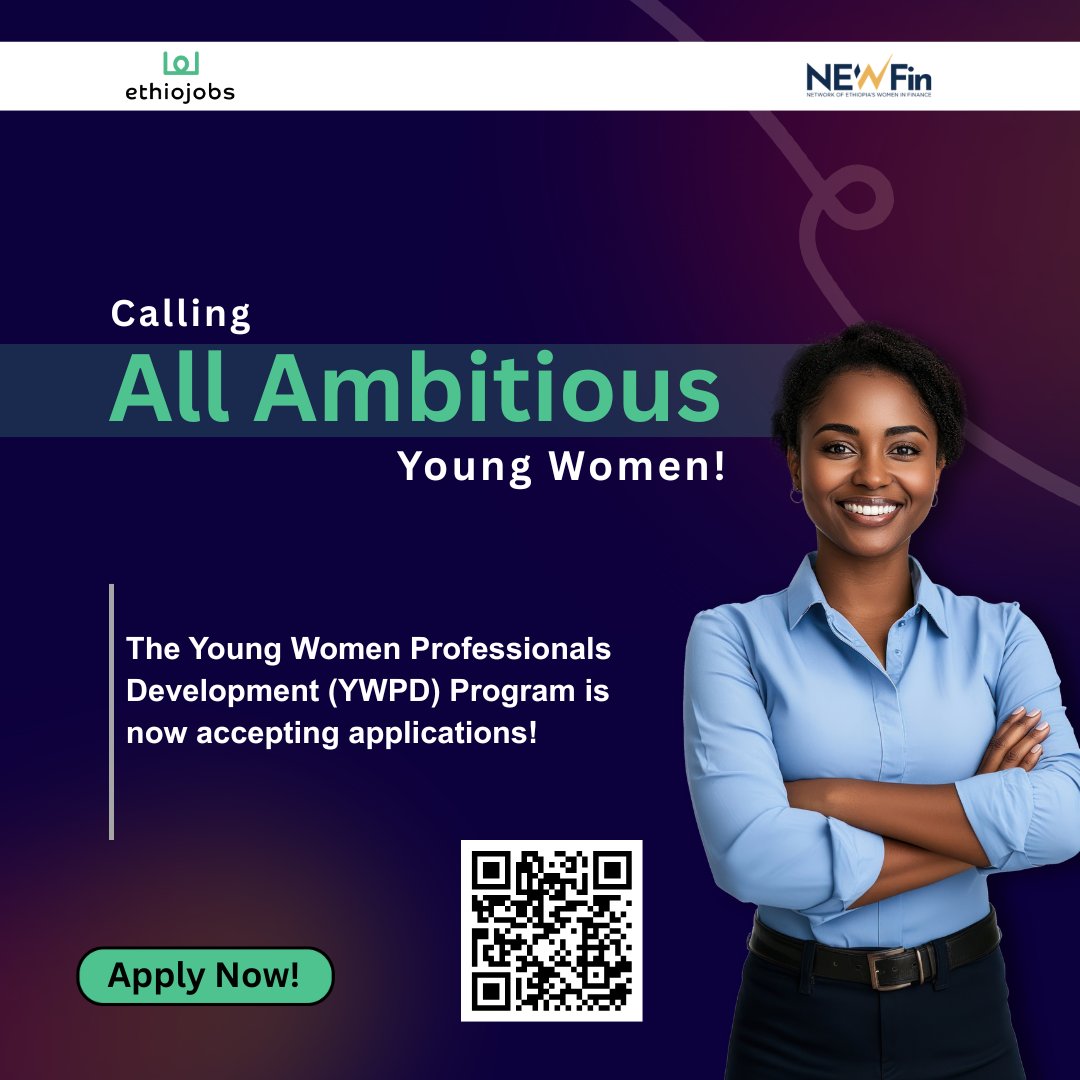 Ethiojobs's tweet photo. Applications are now open!
Are you a young woman aiming to grow in Ethiopia’s financial sector? 

Apply to YWPDP 2025/26 and gain banking &amp; insurance skills, leadership training, and mentorship.

Apply here https://t.co/nBgP2j5L5c

#Ethiojobs #YWPDP #WomenInFinance #EthiopiaJobs https://t.co/A6n7TKKp3x