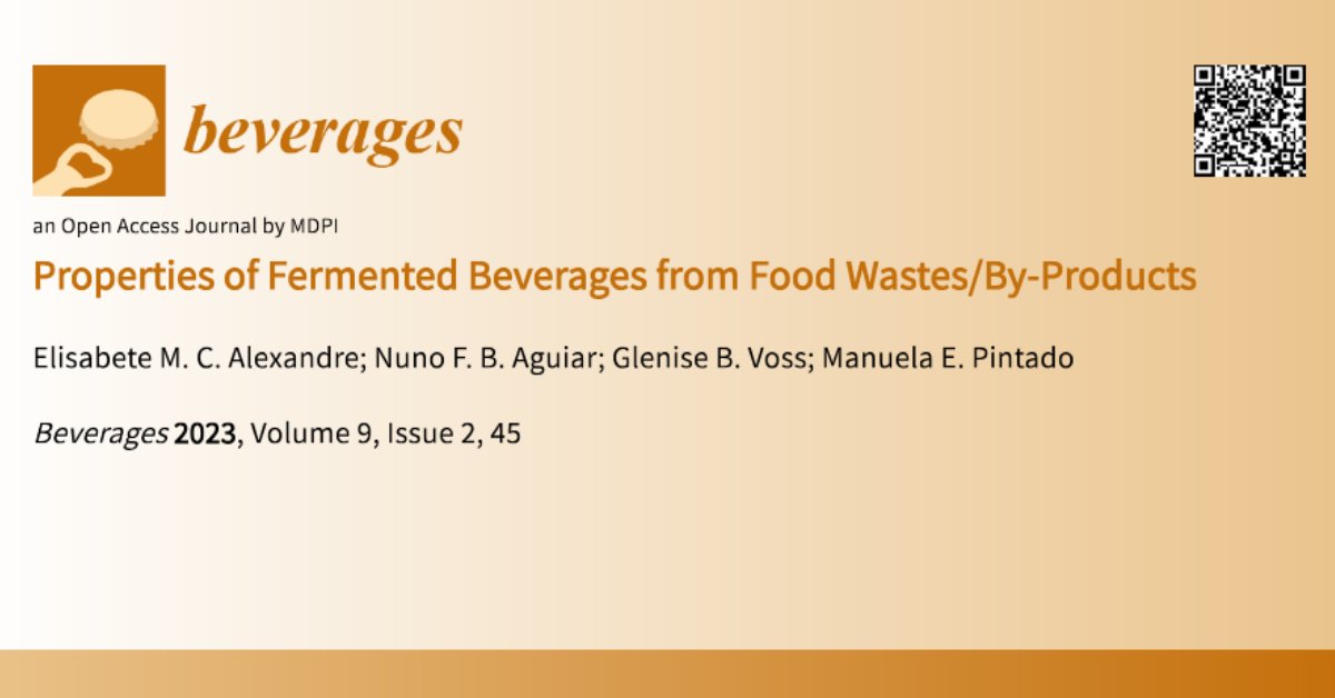 Beverages_MDPI's tweet image. 📢 Read the Published Editorial Paper! #mdpibeverages

👉 Properties of Fermented Beverages from Food Wastes/By-Products 
📍 brnw.ch/21wY0DZ

#MDPI #beverages #drinks #fermented #byproducts #wastes #healthbenefits #fermentativebacteria #bioactive #plantbased #emerging