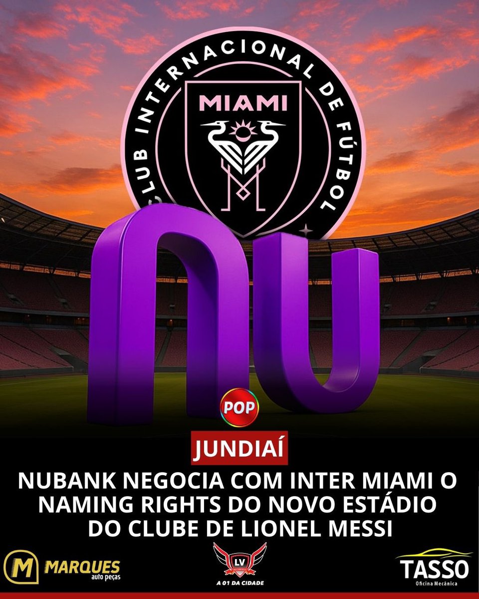 maispoptv's tweet photo. @nubank está perto de finalizar um acordo de 10 anos para os direitos de nomeação do novo estádio do Inter Miami CF, clube de Lionel Messi, no valor de cerca de US$ 19 milhões por ano, totalizando aproximadamente 𝗨𝗦 $ 190 milhões  🤯 https://t.co/fGz9ByFXa4