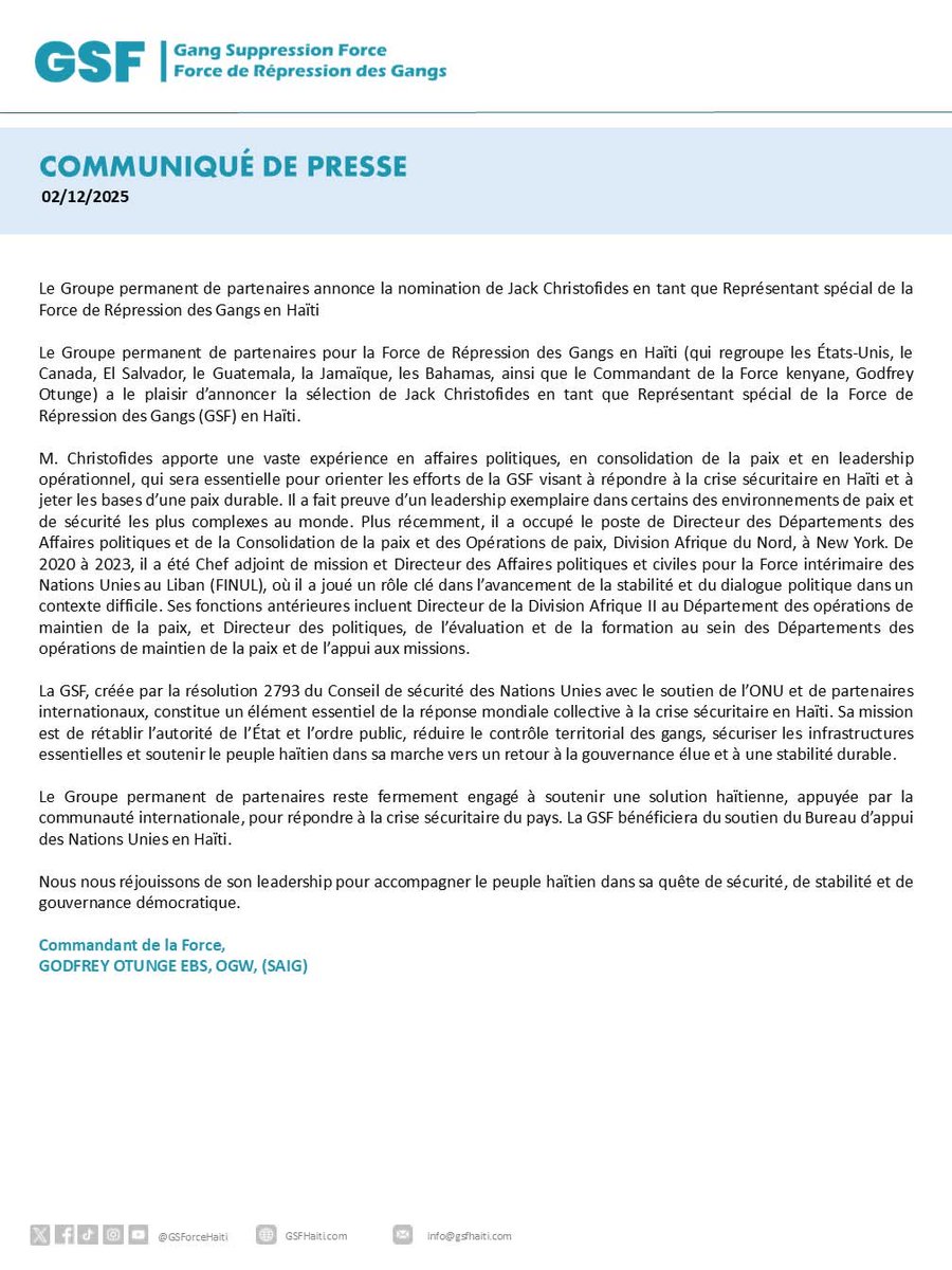 Le Groupe permanent de partenaires pour la <a href="/GSForceHaiti/">Gang Suppression Force - Haiti</a> a nommé Jack Christofides Représentant spécial de la Force de Supression des gangs en Haïti. Il occupait auparavant un poste de direction aux Affaires politiques, à la Consolidation de la paix et aux Opérations de paix,