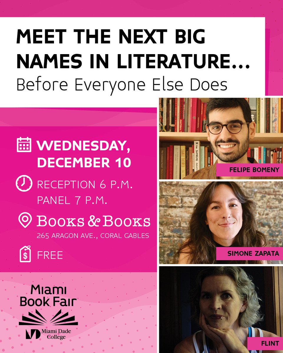 MiamiBookFair's tweet photo. Join us as we celebrate the 2025 Emerging Writer Fellows Felipe Bomeny, Simone Zapata, and Flint after a transformative year in Miami.

📅 Wed, Dec 10
🕕 Reception 6 PM
🎤 Panel 7 PM
📍 Books &amp; Books, Coral Gables
🫶 Free and open to all! https://t.co/PM88PAyHOJ