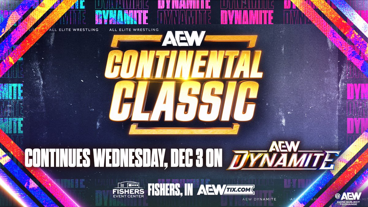 Tomorrow, 12/3!

The second set of matches in the 2025 #AEWContinentalClassic continues on #AEWDynamite!

Don't miss AEW's premier tournament and more LIVE at 8/7c on <a href="/TBSNetwork/">TBS Network</a> + @SportsOnMAX, TOMORROW!