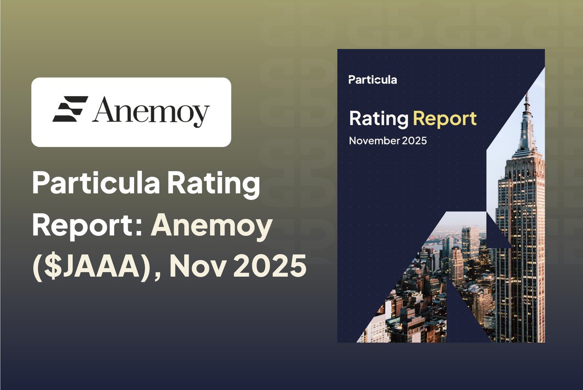 Particula assigns a AAA rating* to the issuance of Janus Henderson Anemoy  AAA CLO Fund Token ($JAAA) as of November 5, 2025. The JAAA token  represents shares in a segregated portfolio issued