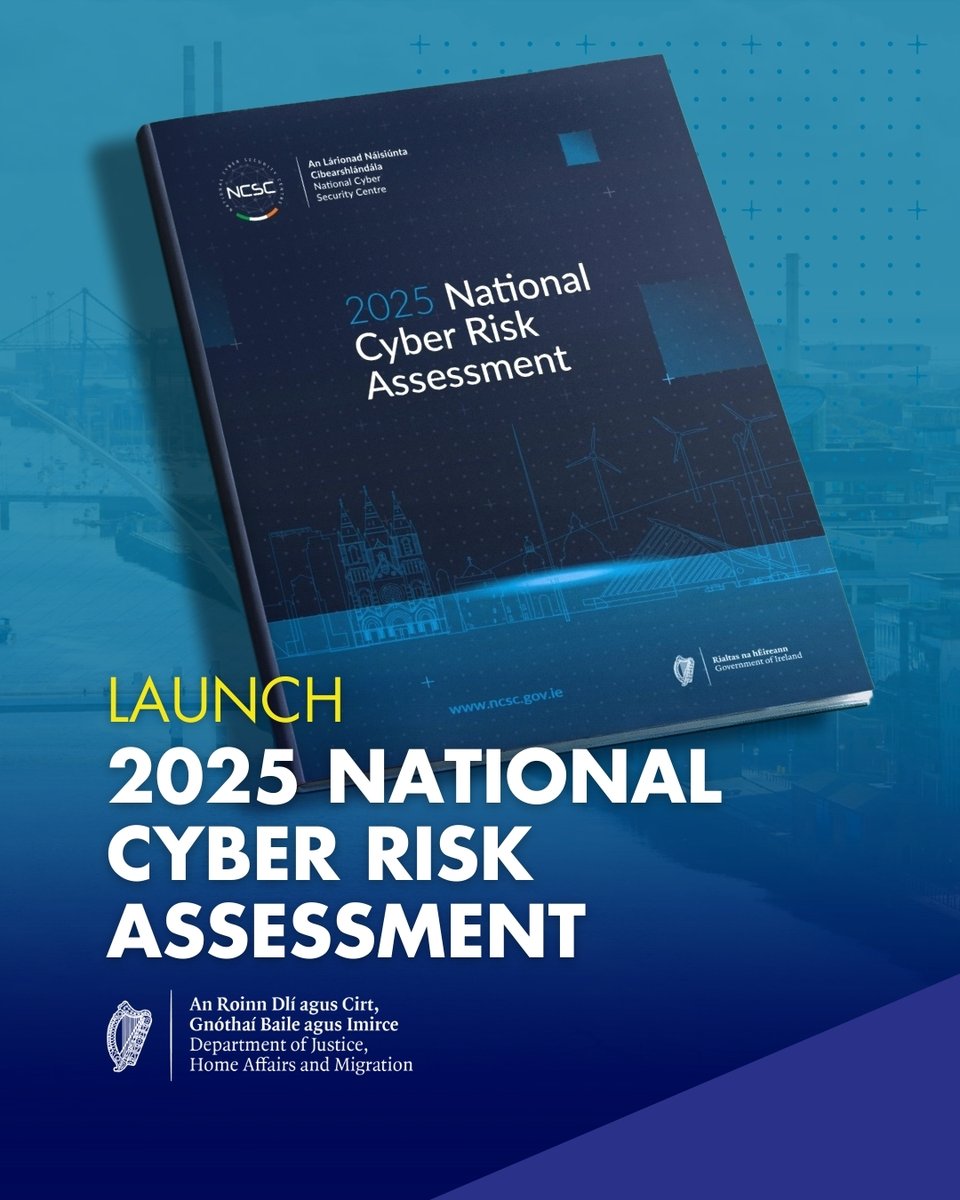 DeptJusticeIRL's tweet image. The National Cyber Security Centre today launched its 2025 National Cyber Risk Assessment. This is a comprehensive review of the cyber threats, systemic risks, and sectoral vulnerabilities facing the State.

Read more: gov.ie/en/department-…

@OCallaghanJim @ncsc_gov_ie