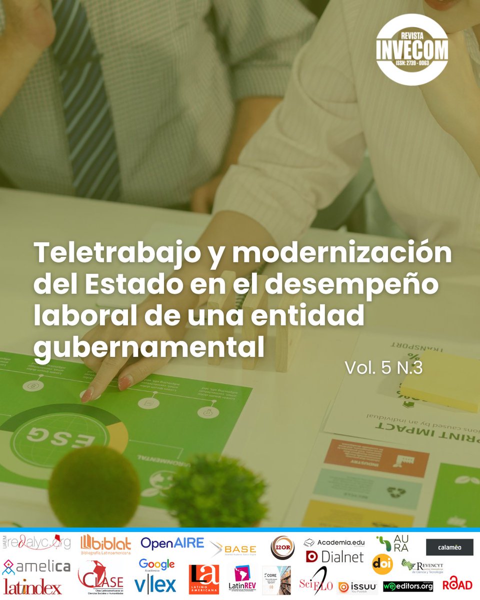InveComVe's tweet photo. El presente estudio analiza la influencia del teletrabajo y la modernización estatal en el desempeño laboral de los servidores públicos de una entidad gubernamental peruana en 2024.
(Flores, 2025)

Revista InveCom
https://t.co/0rqZlTWsVq

#teletrabajo #Modernizacion https://t.co/uX9w465KnW