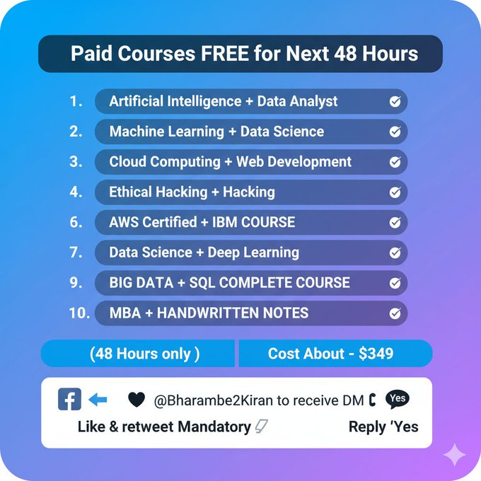 sakhil_ai's tweet image. 𝗣𝗮𝗶𝗱 𝗖𝗼𝘂𝗿𝘀𝗲s 𝗙𝗥𝗘𝗘 for next 48 Hours

1. Artificial Intelligence + Data Analyst
2. Machine Learning + Data Science
3. Cloud Computing + Web Development
4. Ethical Hacking + Hacking
5. Data Analytics + DSA
6. AWS Certified + IBM COURSE
7. Data Science + Deep Learning…