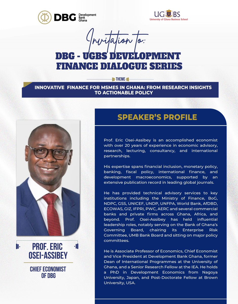 ugbsofficial's tweet image. We’re honoured to host Prof. Eric Osei-Assibey, Chief Economist, Development Bank Ghana.

📍 ISSER Conference Room
📅 4th Dec 2025
🕒 2 PM–4 PM
Don’t miss this powerful exchange shaping Ghana’s economic future.
#UGBS #DevelopmentFinance #DBG #MSMEs #PolicyDialogue #EconomicGrowth