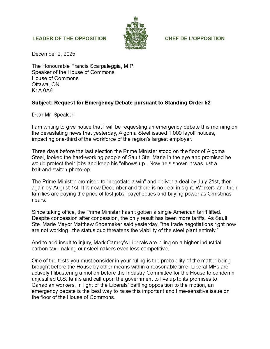 PierrePoilievre's tweet image. Mr. Speaker, 

Mark Carney promised to “negotiate a win&quot; with the U.S. Another bait-and-switch. 

He handed Algoma $400 million with no job guarantees.

And now 1,000 steelworkers in Sault Ste. Marie have lost their jobs. 

This is an emergency that demands Parliament’s…