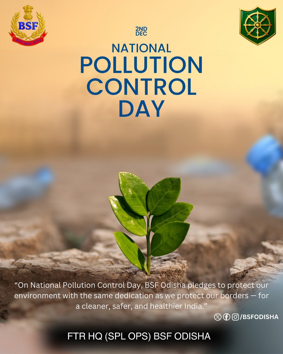 BSFODISHA's tweet image. 🇮🇳 Let's unite for a cause! 🌎💚 On National Pollution Control Day, let's pledge to reduce, reuse, and recycle. Every small step counts! 🚮 #NationalPollutionControlDay
#SaveLife
#GoGreen
#BSF
#BSFOdisha🛞