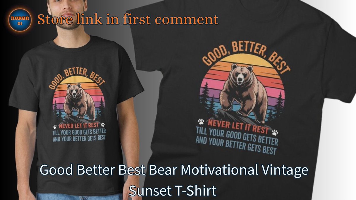 noraaan88's tweet photo. Retro grizzly bear under a sunset with the quote “Good, Better, Best. Never let it rest till your good gets better and your better gets best” for motivation lovers.
#vintagesunset #motivational #PositiveEnergy #mindsetdevelopment https://t.co/tR4I81a8N2