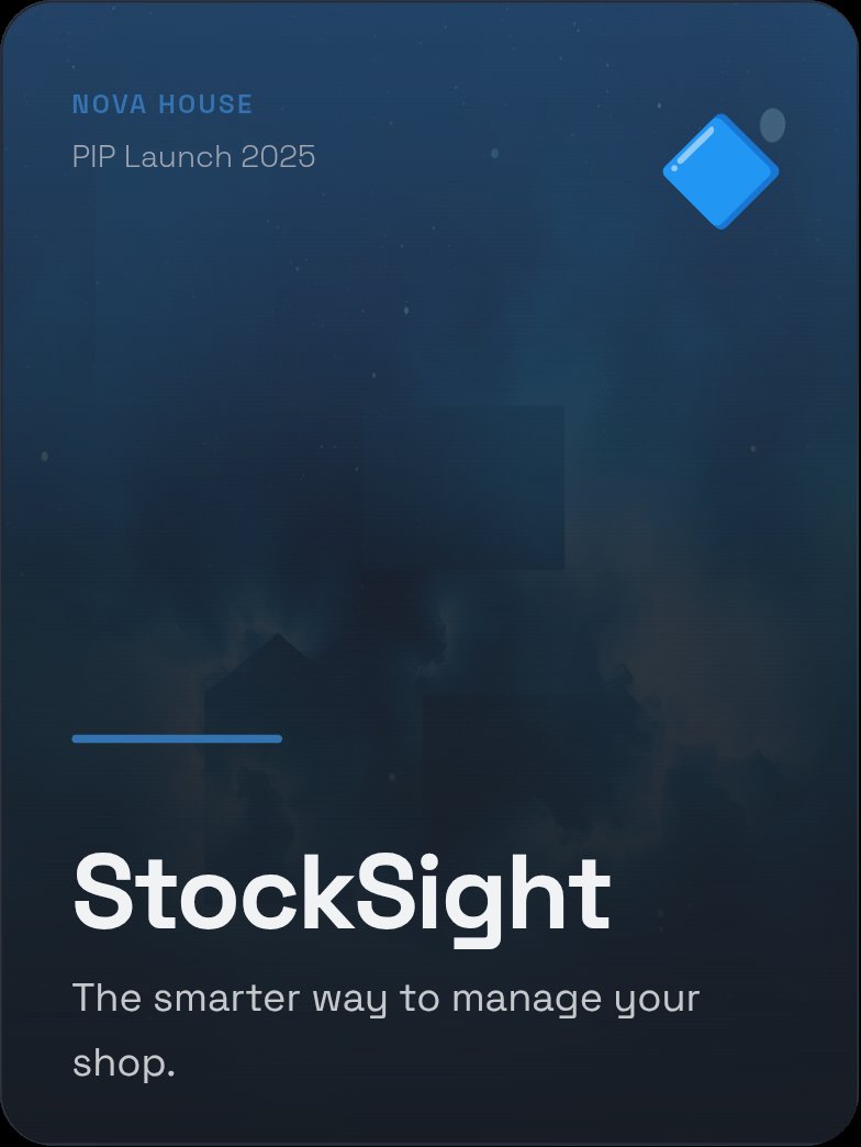 atiatunnnasir's tweet image. My PIP4 legacy: StockSight
 &apos;The smarter way to manage your shop.&apos;
8 weeks. From idea to launch.
 Try it out here: stocksight-mu.vercel.app
#pip4 #buildweek #programmify #novaHouse
