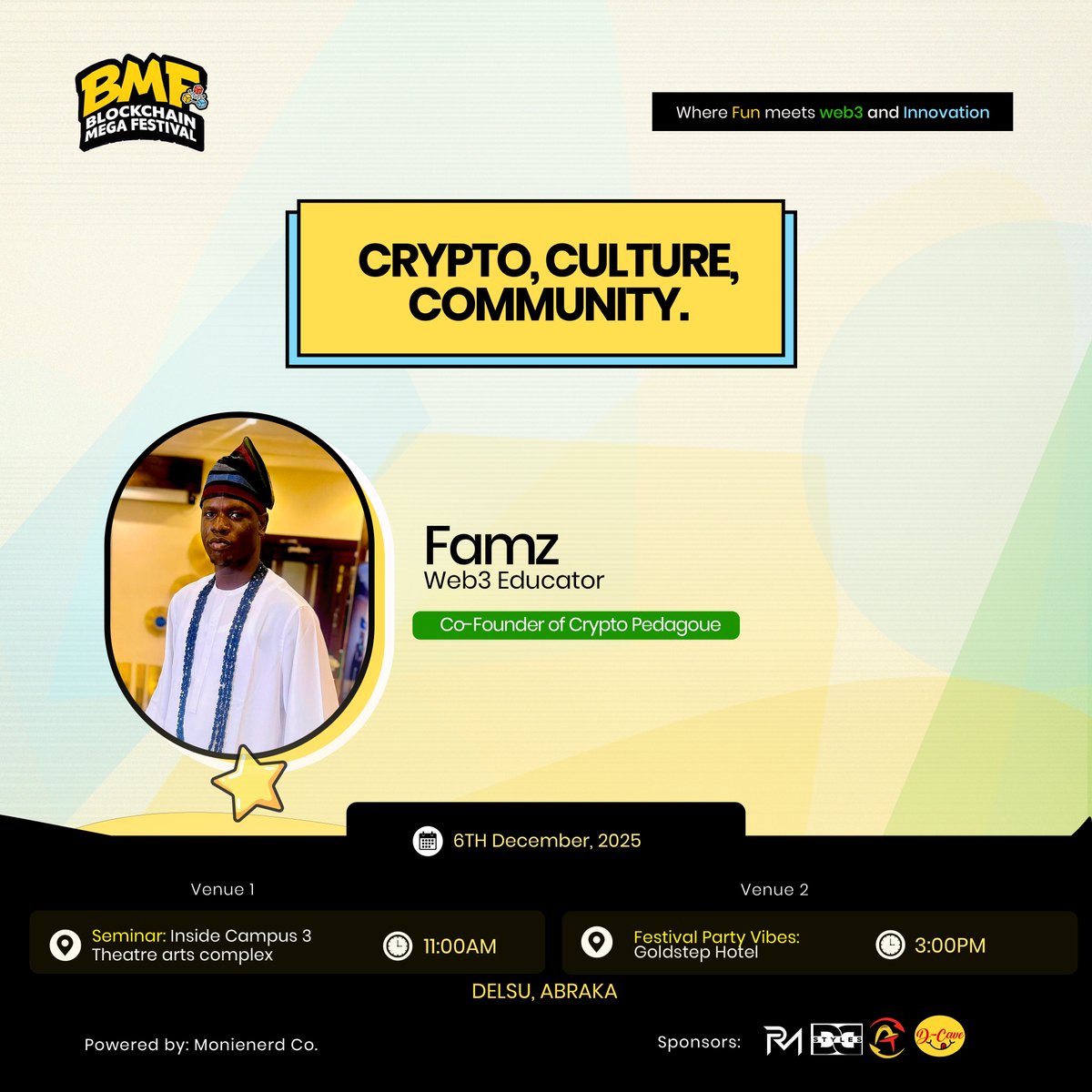 rm_nerd001's tweet photo. Biggest web3 party 🎉 
Where fun meets web3 &amp; innovation 
Let’s meet some of our guests 
@Only1Gkash @da_vinny001 @I_AM_RUKY
 
Web3 takeover ✨✨
See you
🗓️DECEMBER 6TH
📍DELTA STATE UNIVERSITY,ABRAKA.
#rmnerd #blockchainmegafestival #BMF https://t.co/IkiLb94AuR