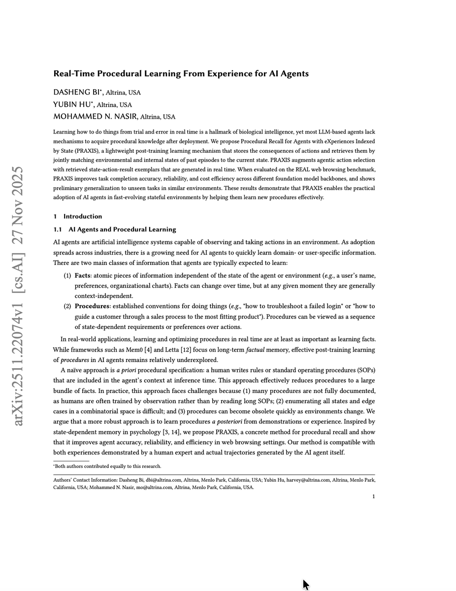 ceobillionaire's tweet image. Real-Time Procedural Learning From Experience for AI Agents

Bi et al.: arxiv.org/abs/2511.22074

#Artificialintelligence #DeepLearning #MachineLearning