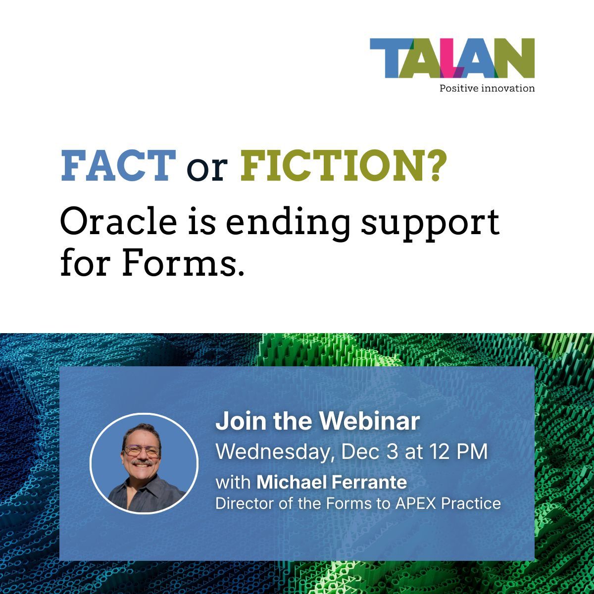 TalanOracleTech's tweet image. Here’s the next Fact or Fiction for Tips and Tricks Day. Curious to hear what you think. 

#FormsModWeek #OracleForms #orclapex #Modernization  
talan.com/americas/en/re…