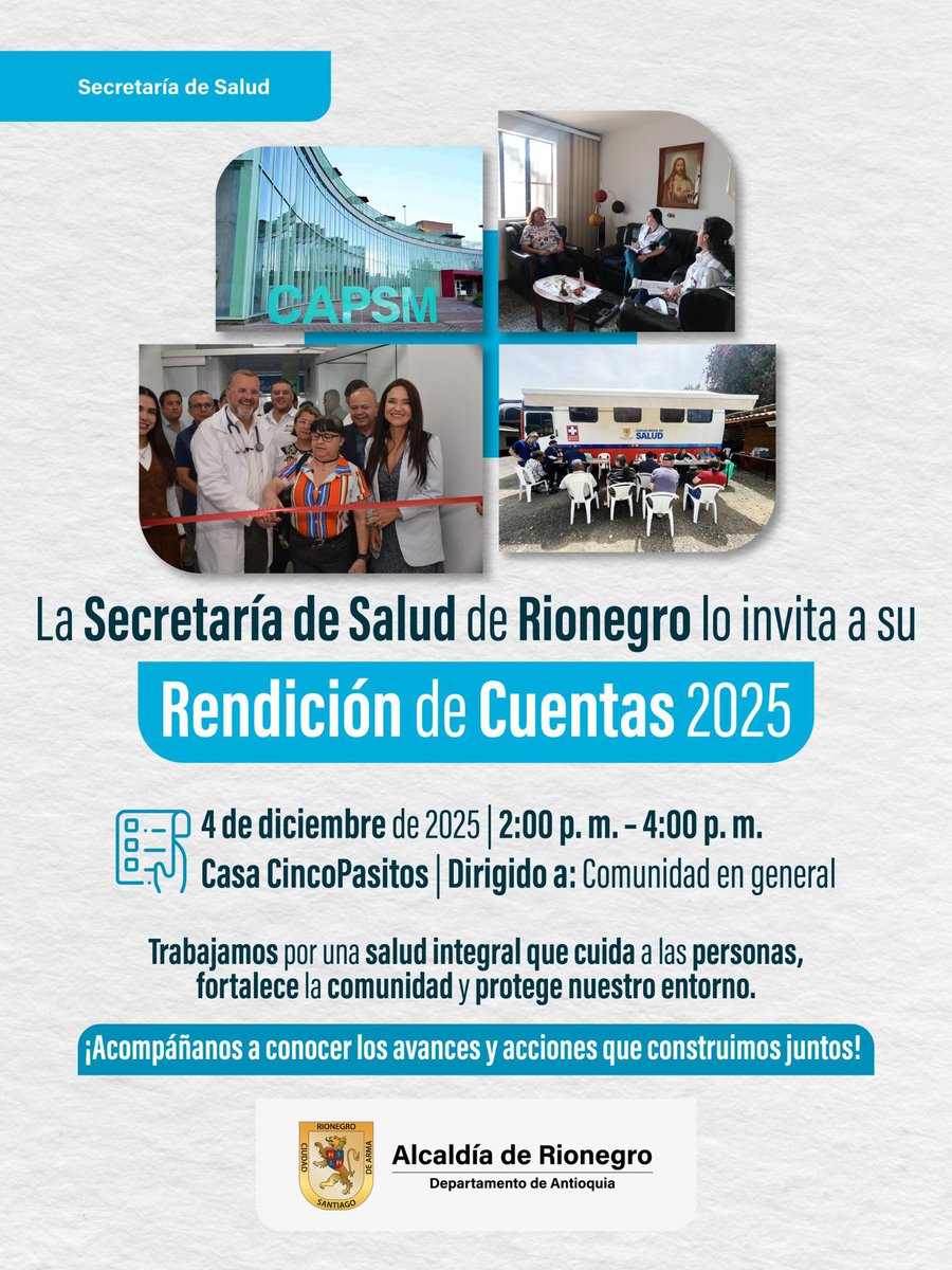 La Secretaría de Salud de Rionegro te invita a la Rendición de Cuentas 2025, te esperamos este 04 de diciembre a las 2:00 p.m. en la Casa CincoPasitos. 

¡Conoce los avances y logros que estamos construyendo! 🩺💙