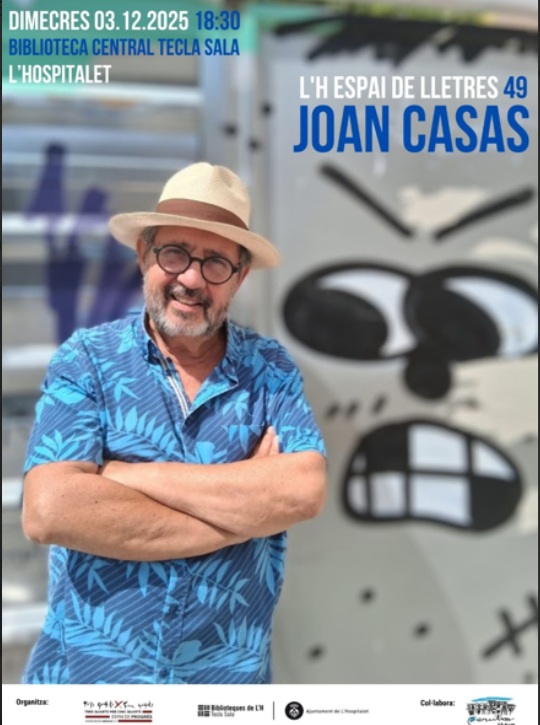 CELHOSPI's tweet image. Conversa amb l&apos;escriptor hospitalenc Joan Casas.
Espai de Lletres 49. 
Dimecres 3 de desembre, a les 18:30, a la Biblioteca Tecla Sala.