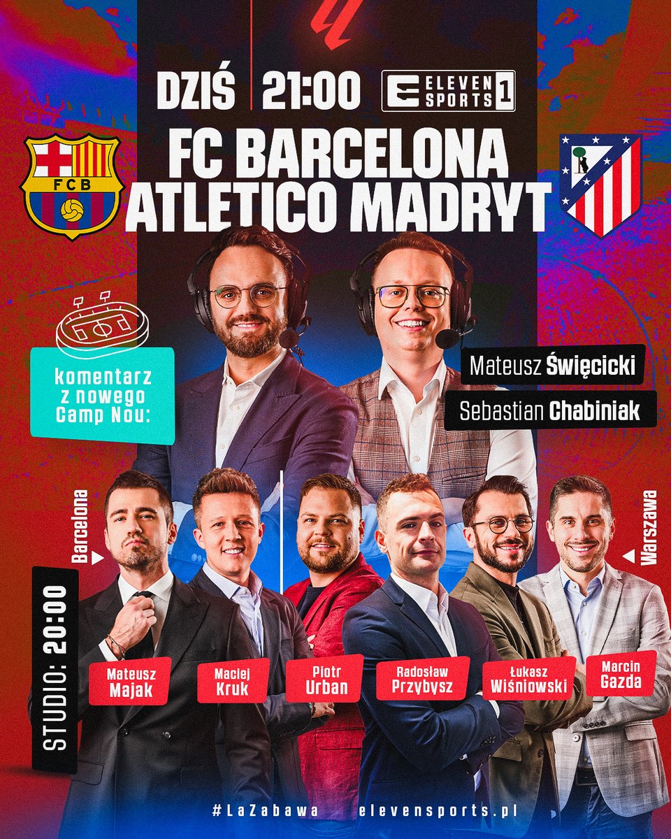 𝐃𝐙𝐈𝐒𝐈𝐄𝐉𝐒𝐙𝐘 𝐇𝐈𝐓 𝐖 𝐋𝐀𝐋𝐈𝐆𝐀 🤩

Uwaga, uwaga 🚨 Kawał meczu nam się szykuje wieczorem! 🔥

FC Barcelona – Atlético Madryt, zapraszamy do Eleven Sports 1 w takim składzie. 👇 Mamy debiutanta! 🆕👀

20:00 studio 📺
21:00 pierwszy gwizdek ⚽ #lazabawa 🇪🇦