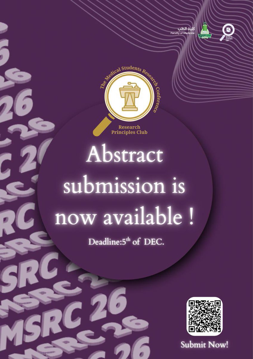 أصدقاؤنا الباحثون 🌟
ندعوكم لتقديم ملخَّصاتكم البحثية للمشاركة في مؤتمر الأبحاث الطلابي #MSRC26، عبر الباركود الموضح في الصورة 
بانتظار إبداعاتكم لنُلهم الآخرين🪄

!✨Your research deserves the spotlight
#MSRC26 Submit your abstract to
Deadline: December 5th📥
#SubmitToShine