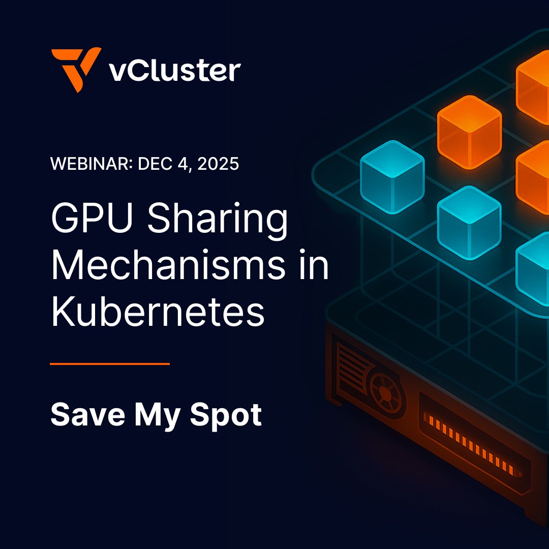 vcluster's tweet image. Final session of GPU-Enabled Platforms on Kubernetes series with @DanielePolencic.

Deep-dive into GPU sharing mechanisms: time-slicing, MIG, and vGPU. Technical comparison of isolation, performance trade-offs, and monitoring strategies.
Register Now: vcluster.com/gpu-enabled-pl…