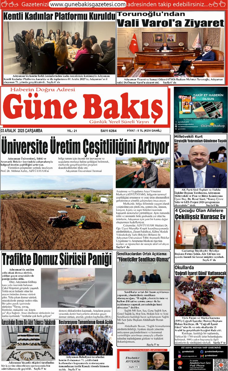 03 Aralık 2025 tarihli 
Güne Bakış Gazetesi

Güne Bakış Gazetesi Arşivi İçin Tıklayınız
👇
gunebakisgazetesi.com/arsiv
<a href="/MehmetTorunoglu/">Mehmet Torunoğlu</a> <a href="/adiyamangovtr/">Adıyaman Valiliği</a> <a href="/DrOsmanVarol/">Dr Osman Varol</a> <a href="/adyu2006/">Adıyaman Üniversitesi (ADYÜ) 🎓</a> <a href="/profmehmetkeles/">Prof. Dr. Mehmet Keleş</a> <a href="/resulkurt34/">Doç. Dr. Resul Kurt</a> <a href="/AbdulkadirBozan/">Abdulkadir Bozan</a> <a href="/FatmaSahin/">Fatma Şahin</a> <a href="/GaziantepBeld/">Gaziantep Büyükşehir</a> <a href="/adiyamantso/">Adıyaman Ticaret ve Sanayi Odası</a>
