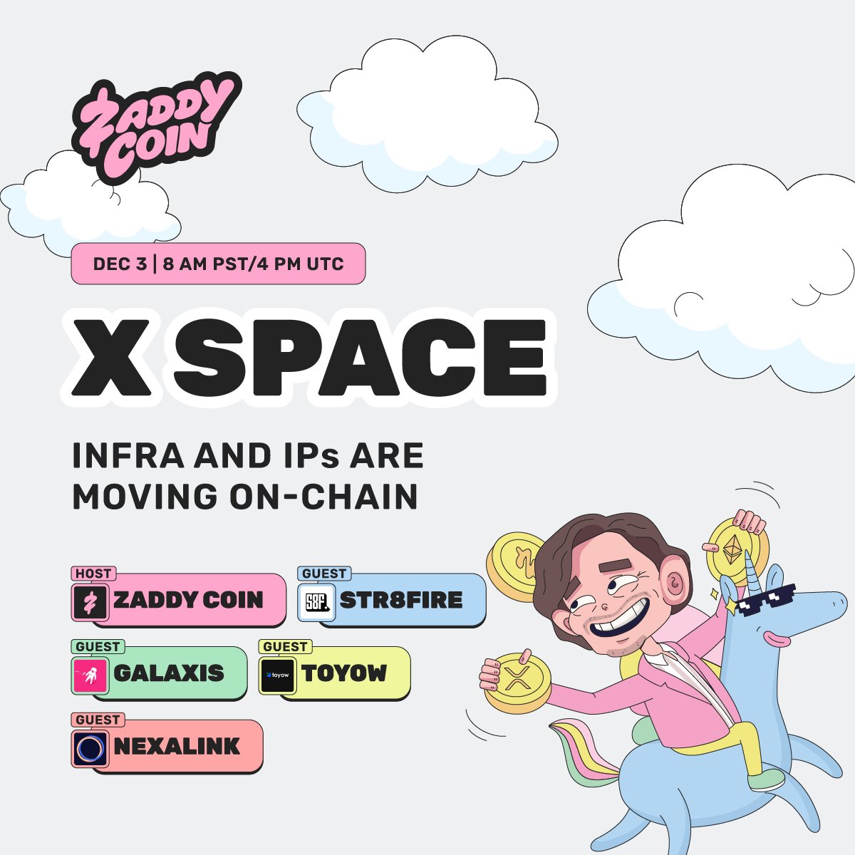 Infra and IP are moving on-chain,
and will surely become the backbone of Web3.

Pull up to this week's Zaddy Space as we break down the latest IP opportunities 🎙️

- Featuring @Str8fire_io, <a href="/Galaxisxyz/">Galaxis</a>, <a href="/ToyowOfficial/">Toyow</a>, and <a href="/nexalink_xyz/">nexalink</a>
- Wednesday, Dec 3 at 8 AM PST/4 PM UTC 🗓