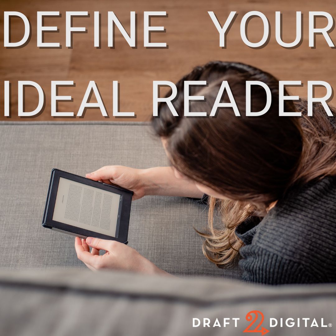 Define Your Ideal Reader draft2digital.com/blog/define-yo…