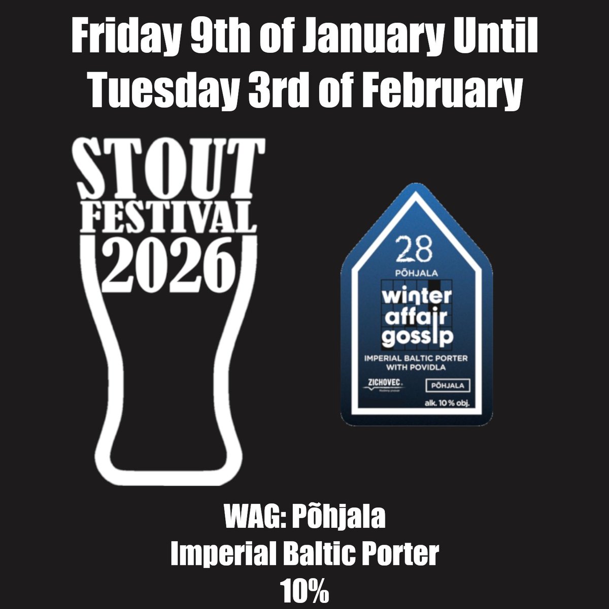 DystopianBar's tweet photo. Stout Festival January 2026
5 different Imperial Stouts
Starting Friday January 9th until Tuesday February 3rd.
Beer #1: Zichovec & Põhjala Brewery's Winter Affair Gossip 10% Imperial Baltic Porter.
#kegbeer #craftbeer #stout #stoutfest #EscapeTheChaos https://t.co/PoY4UxgTZ2