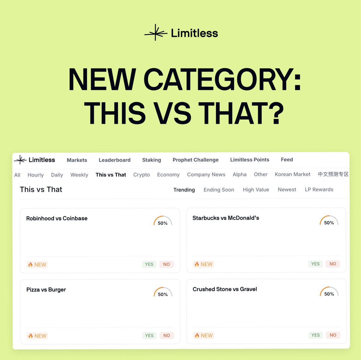 trylimitless's tweet image. Robinhood vs Coinbase?

We just launched a new category where you can bet on legendary rivalries.

Trade any of these markets and reply with a screenshot. 10 random people earn 100 bonus points.

Time to pick a side → limitless.is/this-vs-that