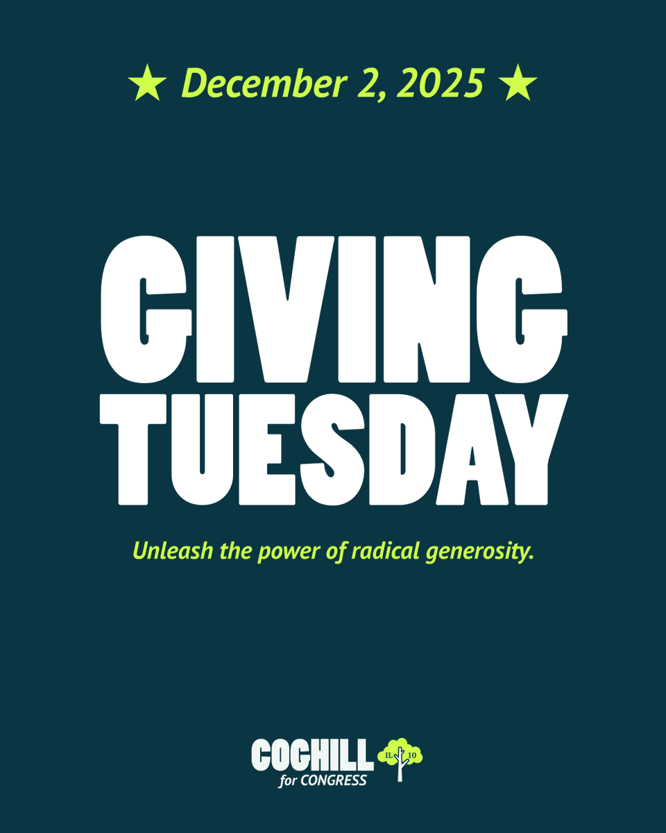 This #GivingTuesday, we’re building a movement to end corporate rule, defend dignity &amp; fight for justice in IL-10. Morgan Coghill will tax billionaires, dismantle for-profit healthcare &amp; stop funding war crimes. Give boldly: secure.actblue.com/donate/cfc-giv…

#CoghillForCongress