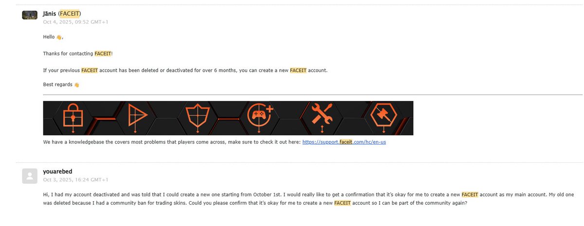 MarkusIversen3's tweet image. @FACEIT_Darwin 
Hi Darwin, 

I have waited 6 months and then received this. My main account has been deactivated for 6 months, and I havent played Faceit actively since the end of 2023. 

I havent been able to play on my main account because it received a community ban, which…