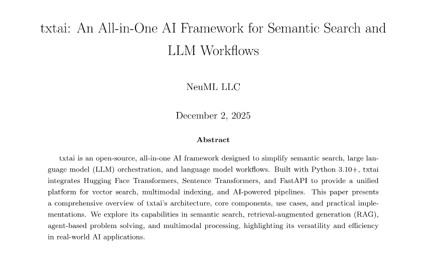 🚀 A TxtAI Agent to write a paper about TxtAI? Have to say this is quite amazing!

Check out this example that prompts an agent to research TxtAI and then write an Arxiv-style research paper.

All with an open 4B parameter model.

Code: gist.github.com/davidmezzetti/…
Generated Paper: