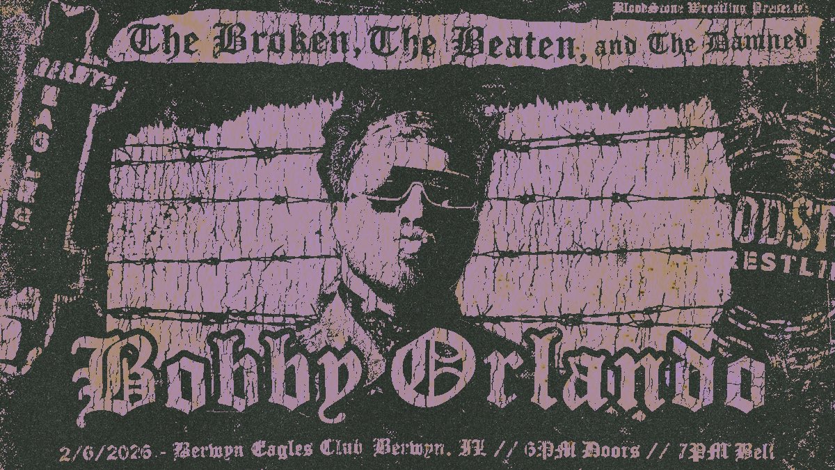 Bloodstone Wrestling presents: THE BROKEN, THE BEATEN AND THE DAMNED

Talent announcement: <a href="/TheBobbyOrlando/">Bobby Orlando</a>

Front row is 75% sold out!

🗓️: 2/6/2026
📍: Berwyn Eagles Club
🚪: 6PM
🛎️: 7PM
🎟️: nostalgiagland.com/products/blood…