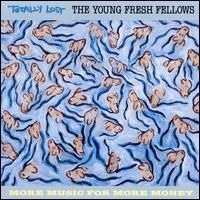 The Young Fresh Fellows / Totally Lost / Everything's Gonna Turn Out Great / Scott McCaughey / 1988 / Frontier