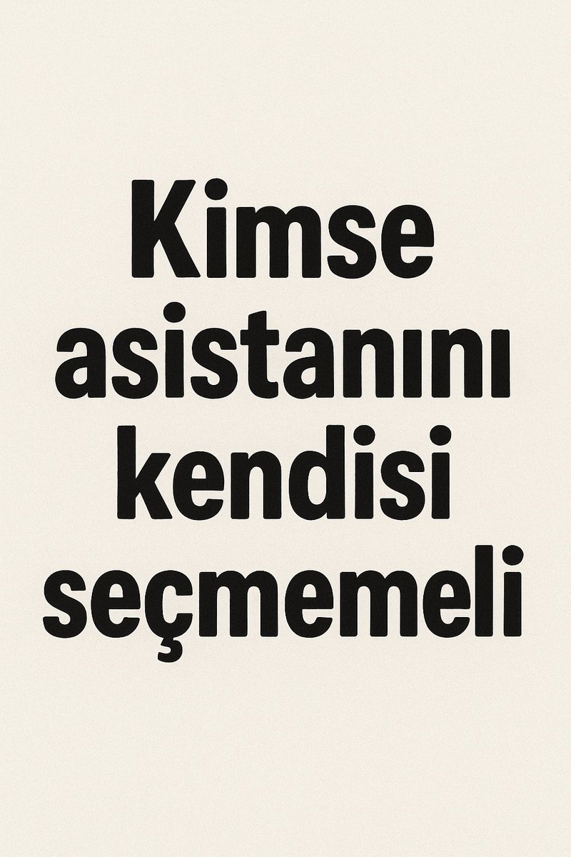 thethinkkkk's tweet photo. #DişteDoktorayaSon
Kimse asistanını kendi seçmemeli https://t.co/puX21d43wl