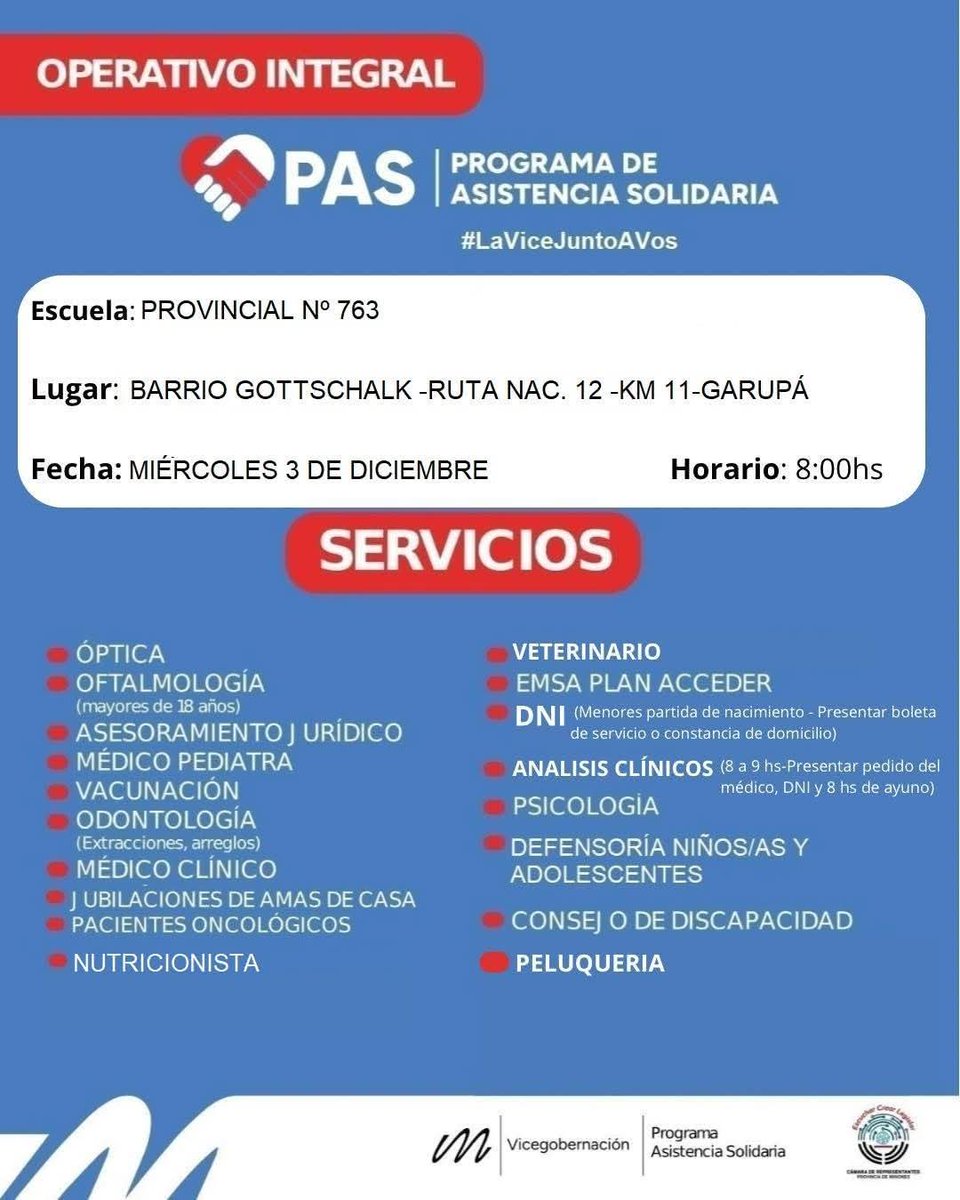 PAS_PROGRAMA's tweet photo. El próximo Operativo Integral del PAS -Posadas, que depende de la Vicegobernación, se realizará el miércoles 3 de diciembre a partir de las 8 hrs, en la Escuela Provincial N°763 , Ruta 12,km 11, barrio Gotschalk de Garupà. 
#PASPosadas 
#LaViceJuntoAVos https://t.co/LFkqYkBpUu