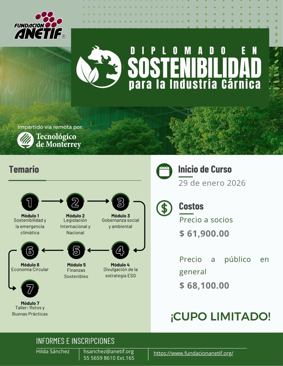 anetif's tweet photo. 🌱 ¡No olvides inscribirte!
Aún estás a tiempo de formar parte del Diplomado en Sostenibilidad para la Industria Cárnica, impartido por el Tecnológico de Monterrey en colaboración con Fundación ANETIF.

📆 Inicio: 29 de enero de 2026 (vía remota)
💰 Costo:
* Socios: $61,900 MXN
* Público general: $68,100 MXN
⚠️ Cupo limitado

Este diplomado te permitirá fortalecer tus conocimientos en sostenibilidad, eficiencia y prácticas responsables dentro del sector cárnico.

📩 Informes e inscripciones:
Hilda Sánchez
hsanchez@anetif.org

55 5659 8610 Ext. 165
🔗 Inscríbete aquí: https://t.co/GADz2qQftF