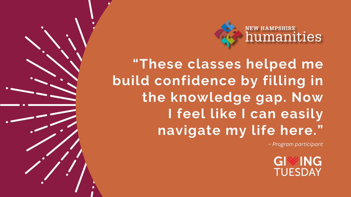 NHHumanities's tweet image. Last year, your support united communities through community conversations, interactive exhibits, and adult literacy programs. Imagine what you can do this year by helping us meet our goal on #GivingTuesday! Give @ at tinyurl.com/nhhgive
#humanities #NewHampshire #gratitude